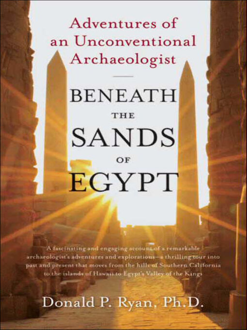 Title details for Beneath the Sands of Egypt by Donald P. Ryan - Available